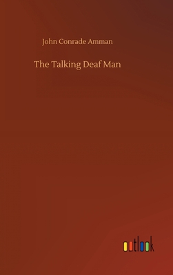 The Talking Deaf Man 3734067731 Book Cover
