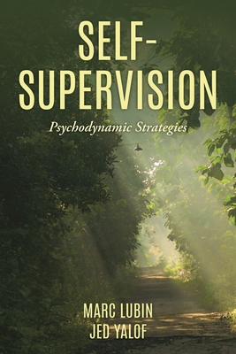 Self-Supervision: Psychodynamic Strategies 1538156229 Book Cover