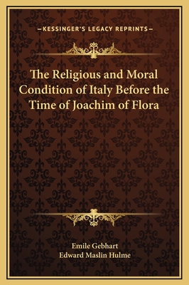 The Religious and Moral Condition of Italy Befo... 1169199054 Book Cover