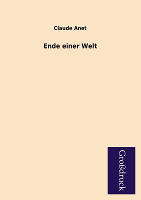 Ende Einer Welt [German] 3955841103 Book Cover
