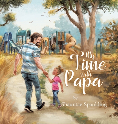 My Time With Papa 0228830737 Book Cover