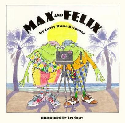 Max and Felix 156397519X Book Cover