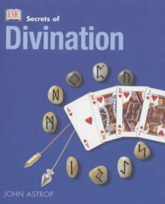DK Secrets of Divination (DK Secrets of ...) 0751335657 Book Cover