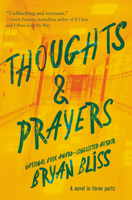 Thoughts & Prayers: A Novel in Three Parts 0062962248 Book Cover