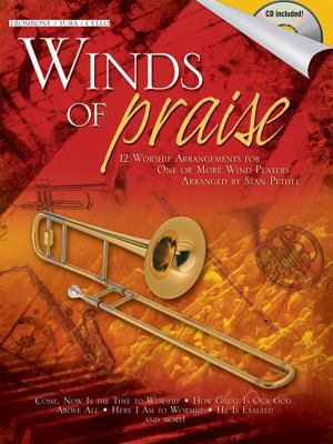 Winds of Praise: for Trombone, Tuba in C (B.C.)... 1592352073 Book Cover