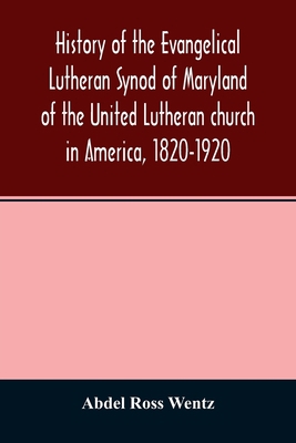 History of the Evangelical Lutheran Synod of Ma... 9354012663 Book Cover