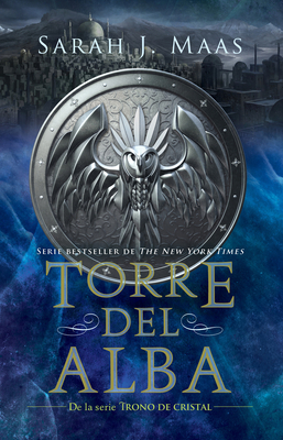 Torre del Alba / Tower of Dawn [Spanish] 6073173121 Book Cover