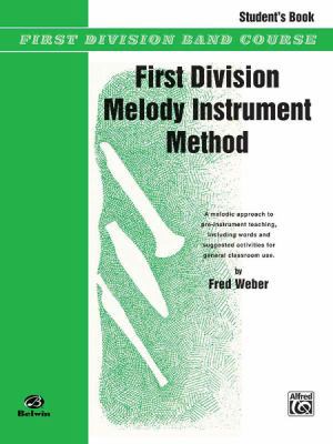 First Division Melody Instrument Method: Studen... 0769219519 Book Cover