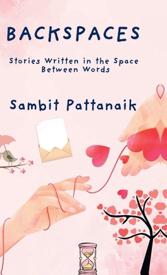 Backspaces: Stories Written in the Space Betwee... B0HMC9G24F Book Cover