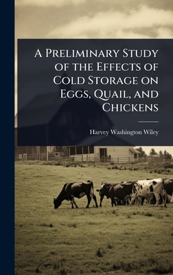 A Preliminary Study of the Effects of Cold Stor... 1024067513 Book Cover