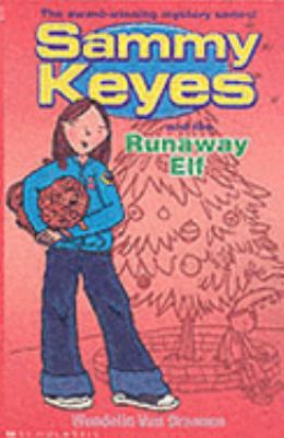 Sammy Keyes And the Runaway Elf (Sammy Keyes) 0439981913 Book Cover