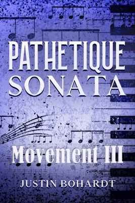 Pathetique Sonata: Movement III B0F38QN5L3 Book Cover