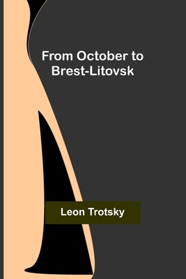 From October to Brest-Litovsk 9356312583 Book Cover