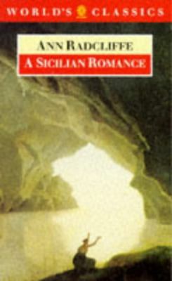 A Sicilian Romance (The ^AWorld's Classics) 0192822128 Book Cover