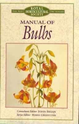 Manual of Bulbs 0881923397 Book Cover