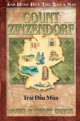 Bá tước Zinzendorf: Trái đ̐... [Vietnamese] 1956210172 Book Cover