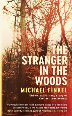 The Stranger in the Woods: The extraordinary st... 1471152111 Book Cover