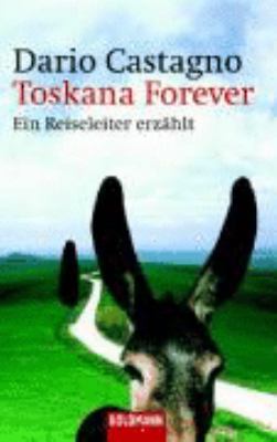 Toskana Forever [German] 344245994X Book Cover