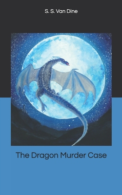 The Dragon Murder Case 1679118323 Book Cover