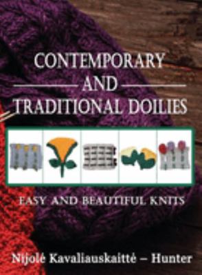 Hardcover Contemporary and Traditional Doilies : Easy and Beautiful Knits Book