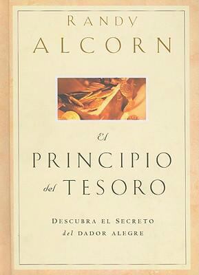 El Principio del Tesoro: Descubra el Secreto de... [Spanish] 0789910322 Book Cover
