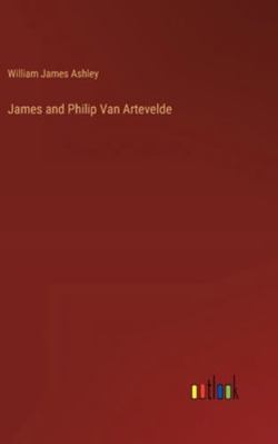 James and Philip Van Artevelde 3385334179 Book Cover