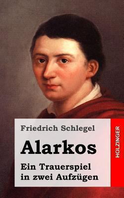 Alarkos: Ein Trauerspiel in zwei Aufzügen [German] 1482712628 Book Cover