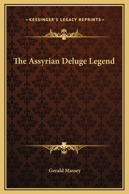 The Assyrian Deluge Legend 1169241298 Book Cover