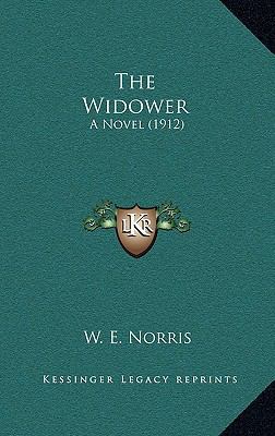 The Widower: A Novel (1912) 116435647X Book Cover