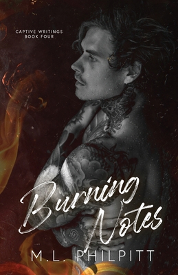 Burning Notes: A Dark Romance 1990611036 Book Cover