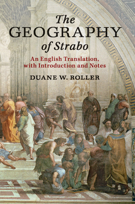 The Geography of Strabo 1316625672 Book Cover