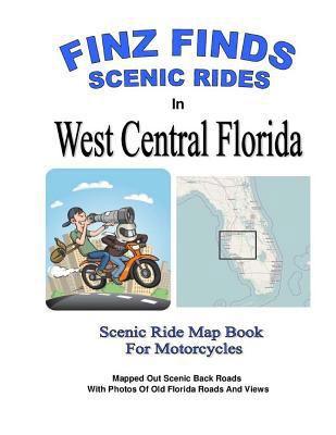 Scenic Rides in West Central Florida 147759809X Book Cover