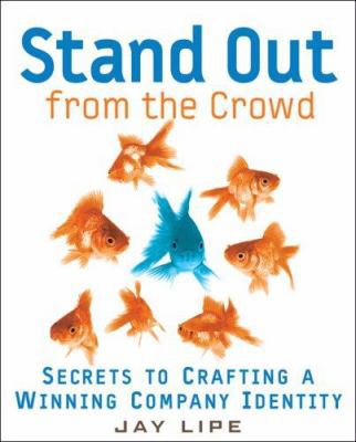 Stand Out from the Crowd: Secrets to Crafting a... 1419523007 Book Cover