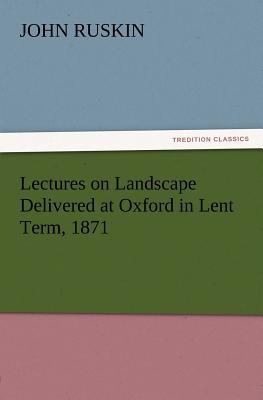 Lectures on Landscape Delivered at Oxford in Le... 384723191X Book Cover