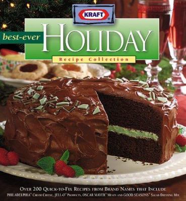 Kraft Best-Ever Holiday Recipe Collection 0696210460 Book Cover