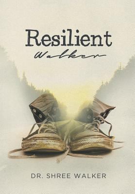 Resilient Walker 1729515061 Book Cover