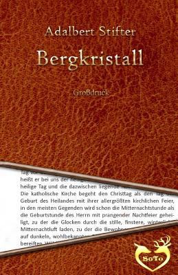 Bergkristall - Großschrift [German] 1530833957 Book Cover