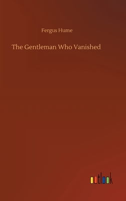 The Gentleman Who Vanished 3752406429 Book Cover