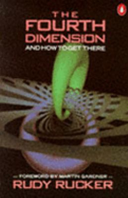 The Fourth Dimension and How to Get There 0140130365 Book Cover