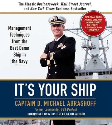 It's Your Ship: Management Techniques from the ... 1619692430 Book Cover