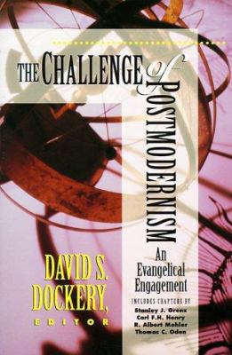Challenge of Postmodernism: An Evangelical Enga... 0801021219 Book Cover