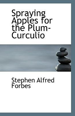 Spraying Apples for the Plum-Curculio 1117230074 Book Cover