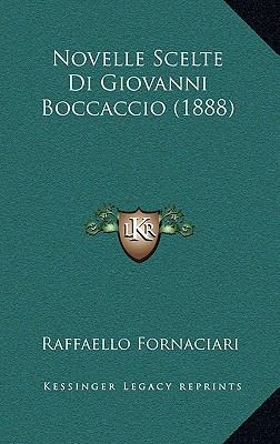 Novelle Scelte Di Giovanni Boccaccio (1888) [Italian] 1167648781 Book Cover