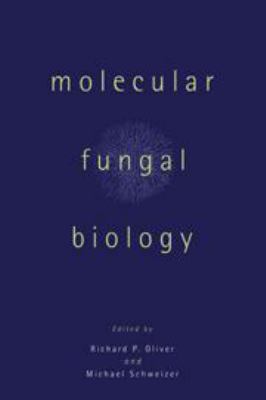 Molecular Fungal Biology 1139163973 Book Cover