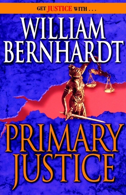 Primary Justice: A Ben Kincaid Novel of Suspense 0345479971 Book Cover