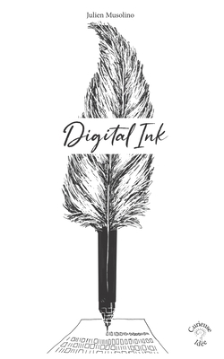 Digital Ink [French] 2957503301 Book Cover