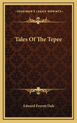 Tales of the Tepee 1163461458 Book Cover