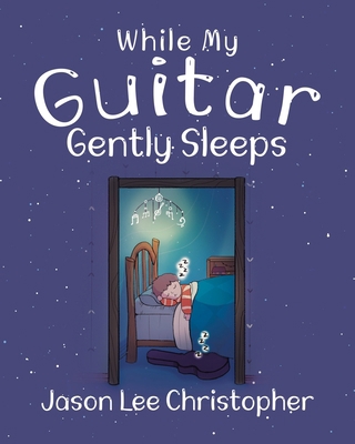 While My Guitar Gently Sleeps 0228844002 Book Cover