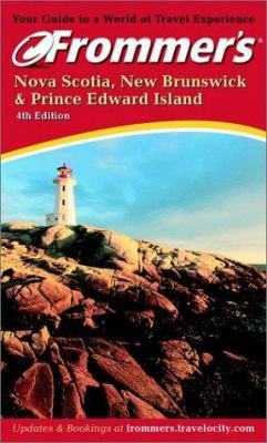 Frommer's Nova Scotia, New Brunswick & Prince E... 0764565982 Book Cover