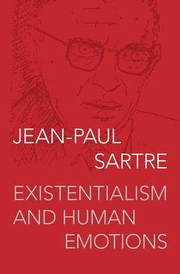 Existentialism and Human Emotions 1504025180 Book Cover